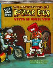 The Adventures of Roopster Roux By Lavaille Lavette
